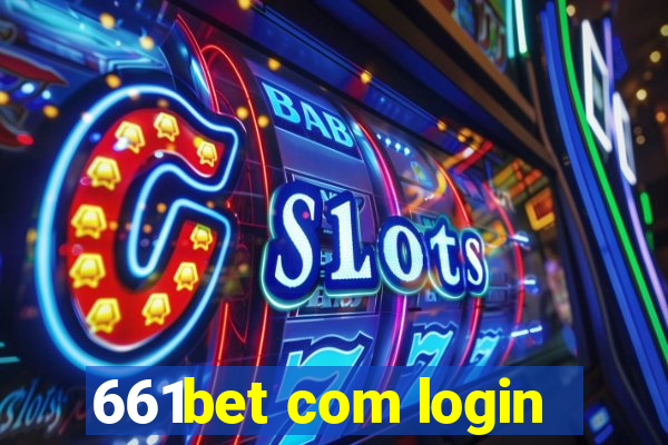 661bet com login